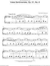 Cover icon of Valse Sentimentale, Op. 51, No. 6 sheet music for piano solo by Pyotr Ilyich Tchaikovsky, classical score, intermediate skill level