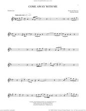 Cover icon of Come Away With Me sheet music for tenor saxophone solo by Norah Jones, intermediate skill level