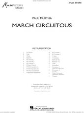 Cover icon of March Circuitous (COMPLETE) sheet music for concert band by Paul Murtha, intermediate skill level