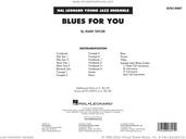 Cover icon of Blues for You (COMPLETE) sheet music for jazz band by Mark Taylor, intermediate skill level