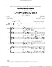 Cover icon of Tell Your Story, Child sheet music for choir (SATB: soprano, alto, tenor, bass) by Kendrick Tri Huynh and Noah Rulison, intermediate skill level
