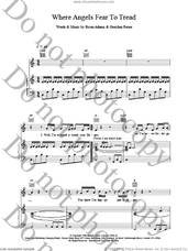 Cover icon of Where Angels Fear To Tread sheet music for voice, piano or guitar by Bryan Adams, intermediate skill level