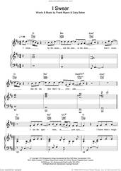 Cover icon of I Swear sheet music for voice, piano or guitar by All-4-One, John Michael Montgomery, David Foster, Frank Myers and Gary Baker, wedding score, intermediate skill level