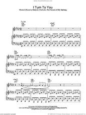 Cover icon of I Turn To You sheet music for voice, piano or guitar by Chisholm Melanie, intermediate skill level