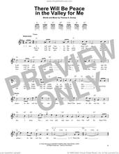 Cover icon of There Will Be Peace In The Valley For Me sheet music for guitar solo (chords) by Tommy Dorsey, Elvis Presley and Mahalia Jackson, easy guitar (chords)