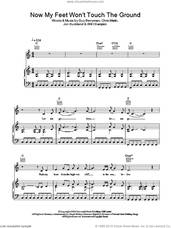 Cover icon of Now My Feet Won't Touch The Ground sheet music for voice, piano or guitar by Coldplay, Chris Martin, Guy Berryman, Jon Buckland and Will Champion, intermediate skill level