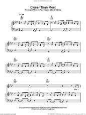 Cover icon of Closer Than Most sheet music for voice, piano or guitar by The Beautiful South, intermediate skill level