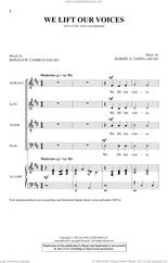 Cover icon of We Lift Our Voices sheet music for choir (SATB: soprano, alto, tenor, bass) by Robert S. Cohen and Ronald W. Cadmus, intermediate skill level