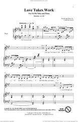 Cover icon of Love Takes Work sheet music for choir (SATB: soprano, alto, tenor, bass) by Carter Datz, intermediate skill level