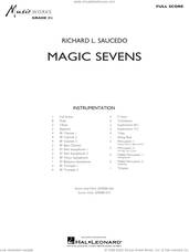 Cover icon of Magic Sevens (COMPLETE) sheet music for concert band by Richard L. Saucedo, intermediate skill level