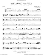 Cover icon of Today Was A Fairytale sheet music for flute solo by Taylor Swift, intermediate skill level
