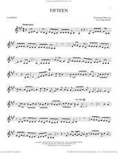 Cover icon of Fifteen sheet music for clarinet solo by Taylor Swift, intermediate skill level