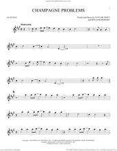 Cover icon of champagne problems sheet music for alto saxophone solo by Taylor Swift and William Bowery, intermediate skill level