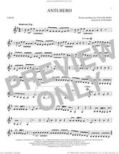 Cover icon of Anti-Hero sheet music for violin solo by Taylor Swift and Jack Antonoff, intermediate skill level