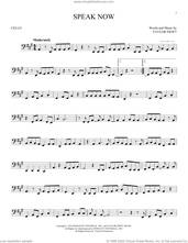Cover icon of Speak Now sheet music for cello solo by Taylor Swift, intermediate skill level