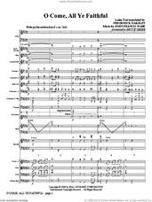 Cover icon of O Come, All Ye Faithful (COMPLETE) sheet music for orchestra/band (Orchestra) by John Francis Wade, Frederick Oakeley and Bruce Greer, intermediate skill level