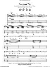 Cover icon of True Love Way sheet music for guitar (tablature) by Kings Of Leon, Caleb Followill, Jared Followill, Matthew Followill and Nathan Followill, intermediate skill level
