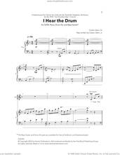 Cover icon of I Hear The Drum sheet music for choir (SATB: soprano, alto, tenor, bass) by Cedric Dent and Cedric Dent, Jr., intermediate skill level