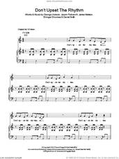 Cover icon of Don't Upset The Rhythm sheet music for voice, piano or guitar by Noisettes, Daniel Smith, George Astasio, James Morrison, Jason Pebworth and Shingai Shoniwa, intermediate skill level