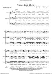 Cover icon of Times Like These (arr. Dan Pate) sheet music for choir (TBB: tenor, bass) by Foo Fighters, Dan Pate, Christopher Shiflett, Dave Grohl, Nate Mendel and Oliver Taylor Hawkins, intermediate skill level