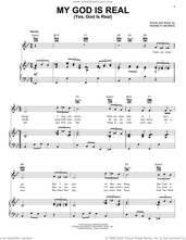 Cover icon of My God Is Real (Yes, God Is Real) sheet music for voice, piano or guitar by Kenneth Morris, intermediate skill level
