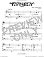 Cover icon of Symphonic Variations On An African Air sheet music for piano solo by Samuel Coleridge-Taylor, classical score, easy skill level