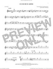 Cover icon of O Church Arise sheet music for alto saxophone solo by Keith & Kristyn Getty, Keith Getty and Stuart Townend, intermediate skill level