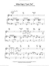 Cover icon of Who Can I Turn To (When Nobody Needs Me) sheet music for voice, piano or guitar by Van Morrison, Tony Bennett, Anthony Newley and Leslie Bricusse, intermediate skill level