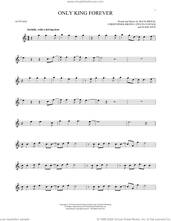 Cover icon of Only King Forever sheet music for alto saxophone solo by 7eventh Time Down, Chris Brown, Mack Brock, Steven Furtick and Wade Joye, intermediate skill level
