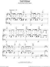 Cover icon of Let It Grow sheet music for voice, piano or guitar by Eric Clapton, intermediate skill level