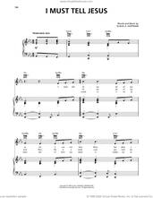 Cover icon of I Must Tell Jesus sheet music for voice, piano or guitar by Elisha A. Hoffman, intermediate skill level