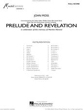 Cover icon of Prelude and Revelation (COMPLETE) sheet music for concert band by John Moss, intermediate skill level
