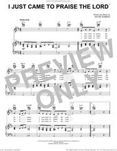 Cover icon of I Just Came To Praise The Lord sheet music for voice, piano or guitar by Wayne Romero, intermediate skill level