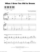 Cover icon of When I Grow Too Old To Dream sheet music for piano solo (5-fingers) by Oscar II Hammerstein and Sigmund Romberg, beginner piano (5-fingers)