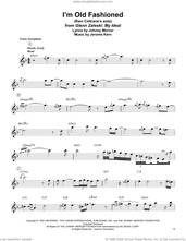 Cover icon of I'm Old Fashioned sheet music for tenor saxophone solo (transcription) by Ravi Coltrane, Jerome Kern and Johnny Mercer, intermediate tenor saxophone (transcription)