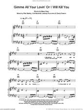 Cover icon of Gimme All Your Lovin' Or I Will Kill You sheet music for voice, piano or guitar by Macy Gray, Arik Marshall and Rita Marley, intermediate skill level