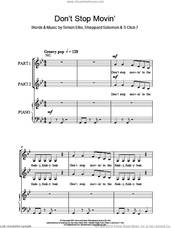 Cover icon of Don't Stop Movin' (arr. Rick Hein) sheet music for choir (2-Part) by S Club 7, Rick Hein, Sheppard Solomon and Simon Ellis, intermediate duet