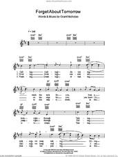 Cover icon of Forget About Tomorrow sheet music for voice and other instruments (fake book) by Feeder and Grant Nicholas, intermediate skill level