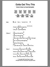 Cover icon of Gotta Get Thru This sheet music for guitar (chords) by Daniel Bedingfield, intermediate skill level