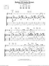 Cover icon of Ballad Of Hollis Brown sheet music for guitar (tablature) by Bob Dylan, intermediate skill level