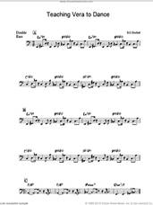 Cover icon of Teaching Vera To Dance sheet music for bass solo by Bill Bruford, intermediate skill level