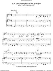 Cover icon of Let's Burn Down The Cornfield sheet music for voice, piano or guitar by Randy Newman, intermediate skill level