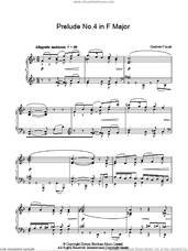 Cover icon of Prelude No. 4 In F sheet music for piano solo by Gabriel Faure, classical score, intermediate skill level