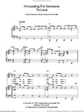 Cover icon of I'm Lookin' For Someone To Love sheet music for voice, piano or guitar by Buddy Holly and Norman Petty, intermediate skill level