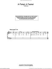 Cover icon of A-Tisket, A-Tasket sheet music for piano solo, easy skill level