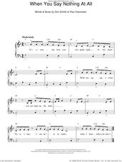 Cover icon of When You Say Nothing At All sheet music for piano solo by Ronan Keating, Alison Krauss, Keith Whitley, Don Schlitz and Paul Overstreet, easy skill level