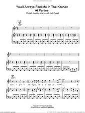 Cover icon of You'll Always Find Me In The Kitchen At Parties sheet music for voice, piano or guitar by Jona Lewie and Keith Trussell, intermediate skill level