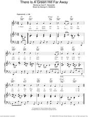 Cover icon of There Is A Green Hill Far Away sheet music for voice, piano or guitar by George C. Stebbins and Cecil Alexander, intermediate skill level