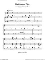 Cover icon of Mistletoe And Wine sheet music for voice and piano by Cliff Richard, Jeremy Paul, Keith Strachan and Leslie Stewart, intermediate skill level