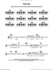 Cover icon of Tell Him sheet music for piano solo (chords, lyrics, melody) by Celine Dion, David Foster, Linda Thompson and Walter Afanasieff, intermediate piano (chords, lyrics, melody)